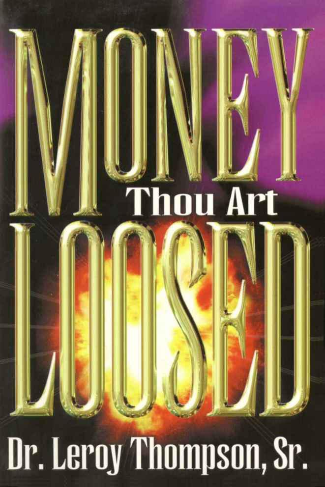 Money Thou Art Loosed