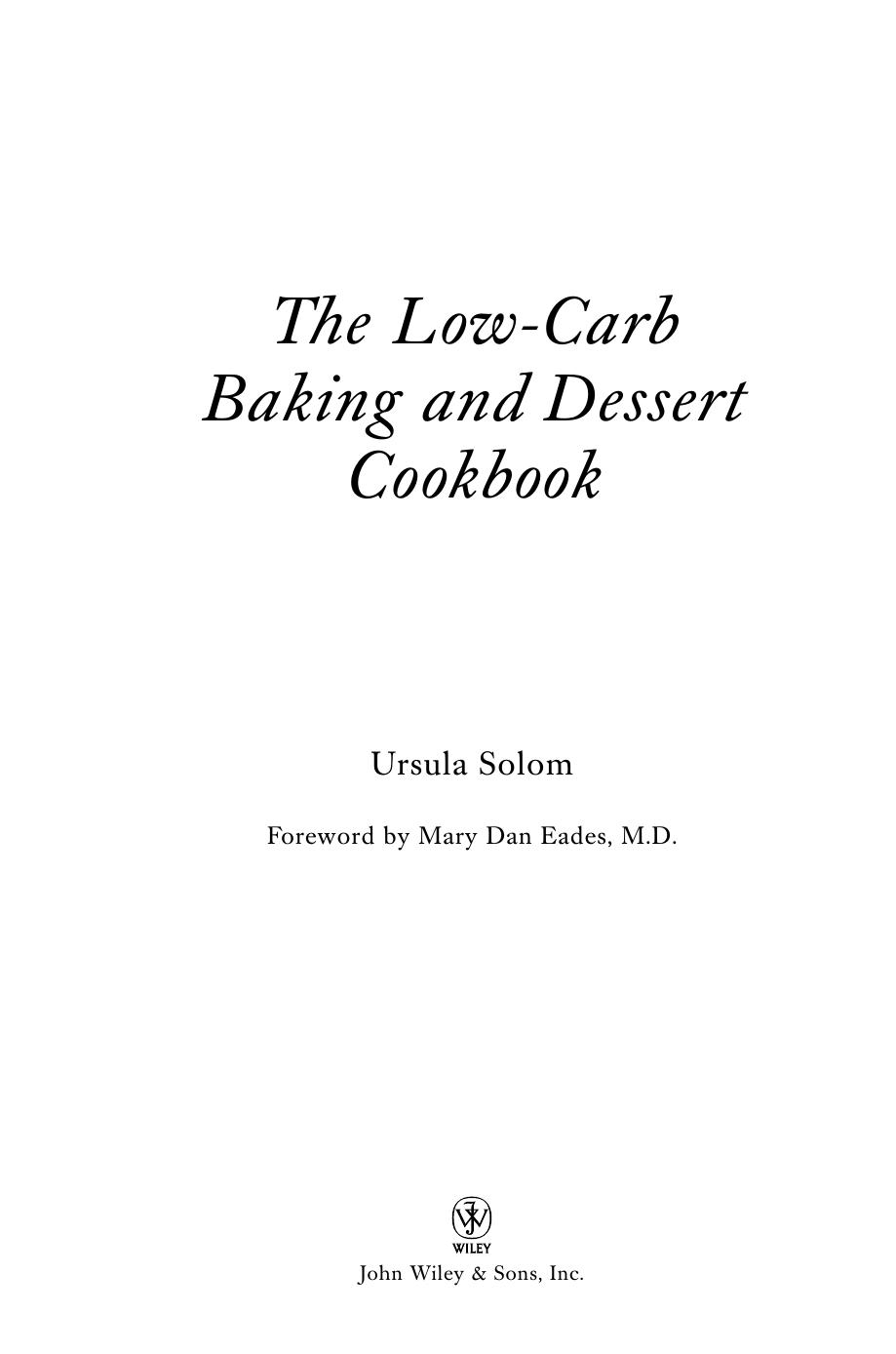 The Low-Carb Baking and Dessert Cookbook