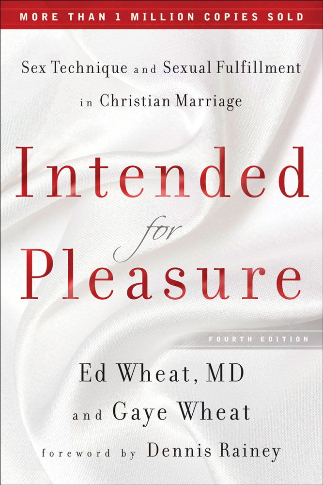 Intended for Pleasure: Sex Technique and Sexual Fulfillment in Christian Marriage