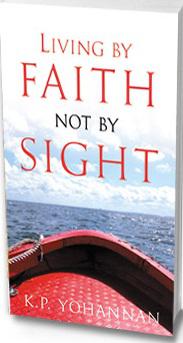 Living by Faith Not by Sight