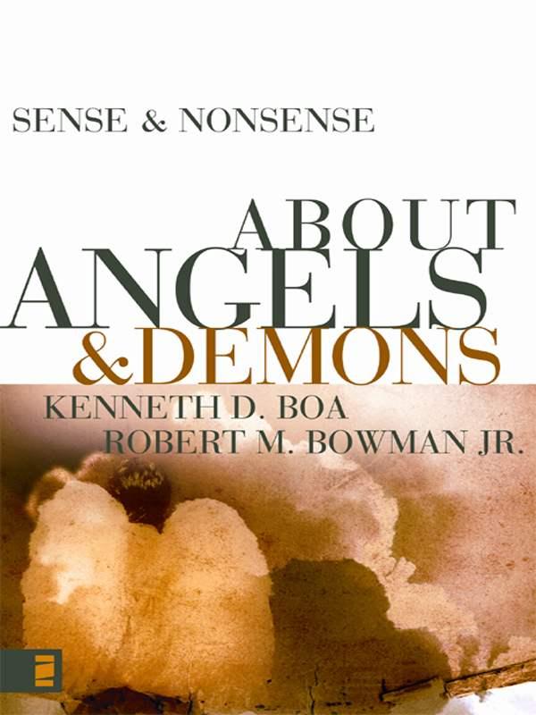 Sense and Nonsense About Angels and Demons