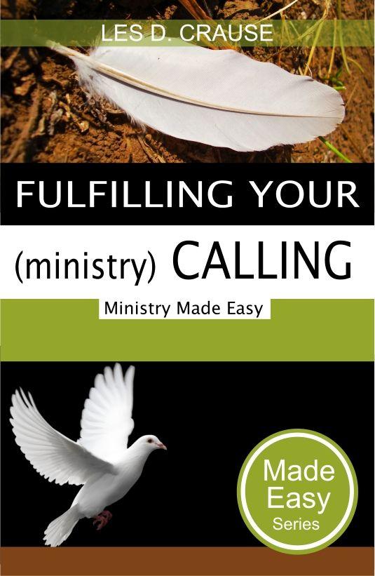 Fulfilling Your Ministry Calling: Moving From Ministry to Full Office