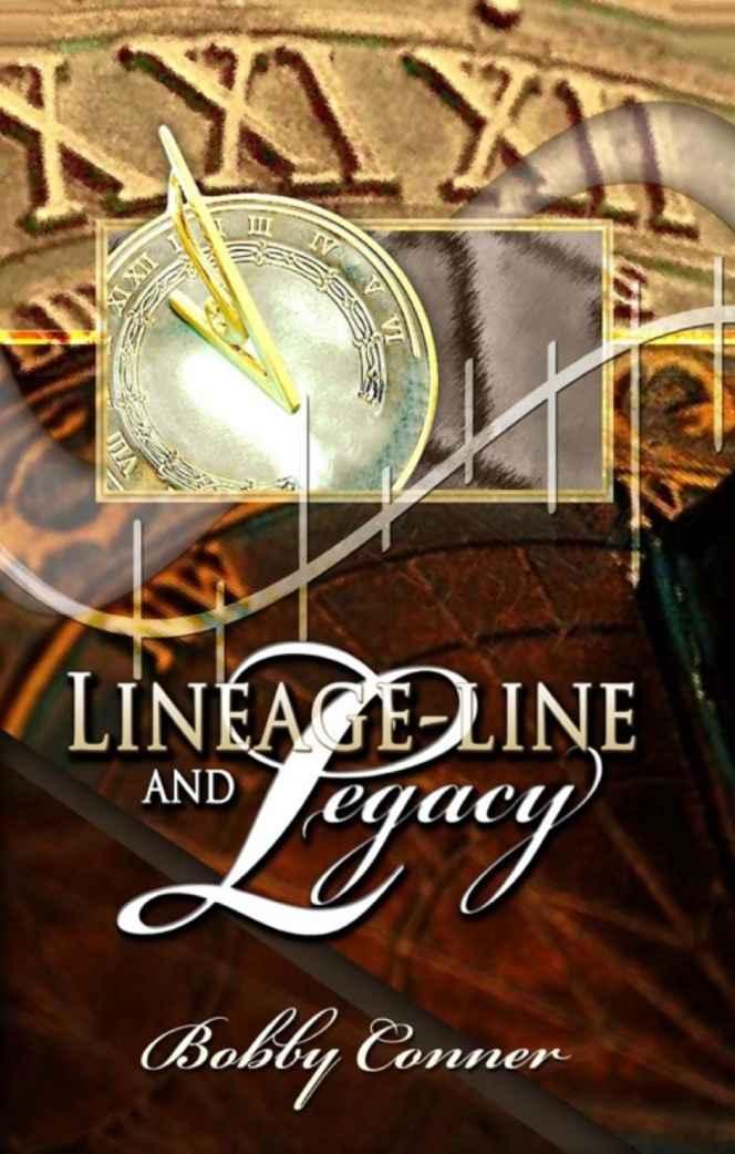 Lineage-Line and Legacy