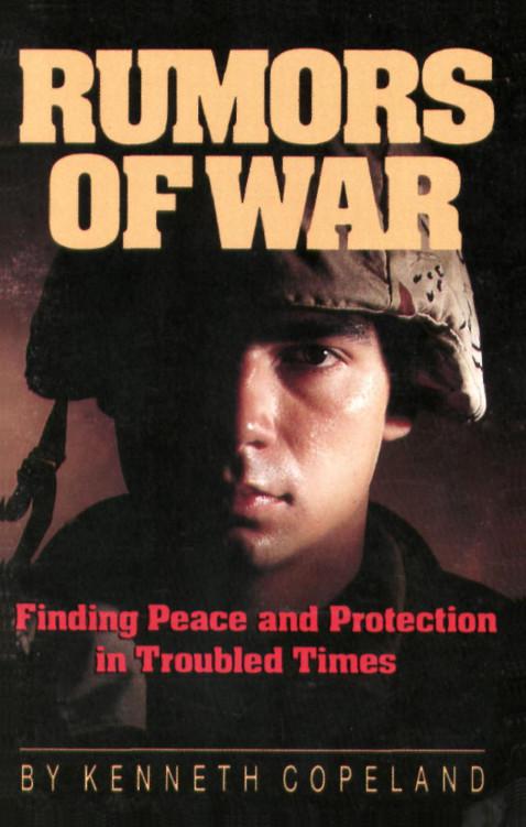 Rumors of War: Finding Peace and Protection in Troubled Times