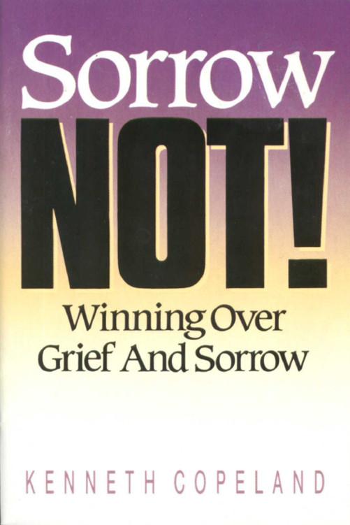 Sorrow Not!
