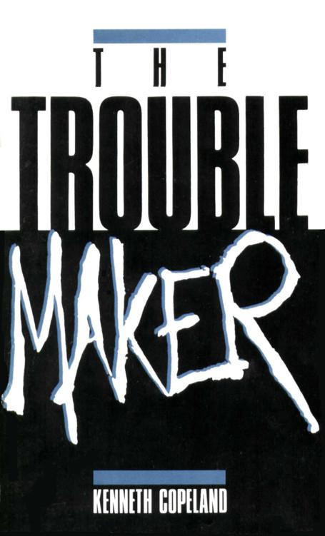 The Troublemaker