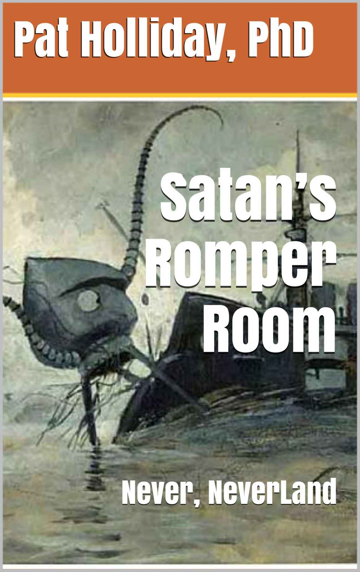 Satan's Romper Room (Never Never Land)