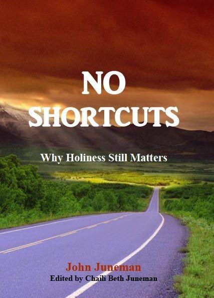No Shortcuts: Why Holiness Still Matters