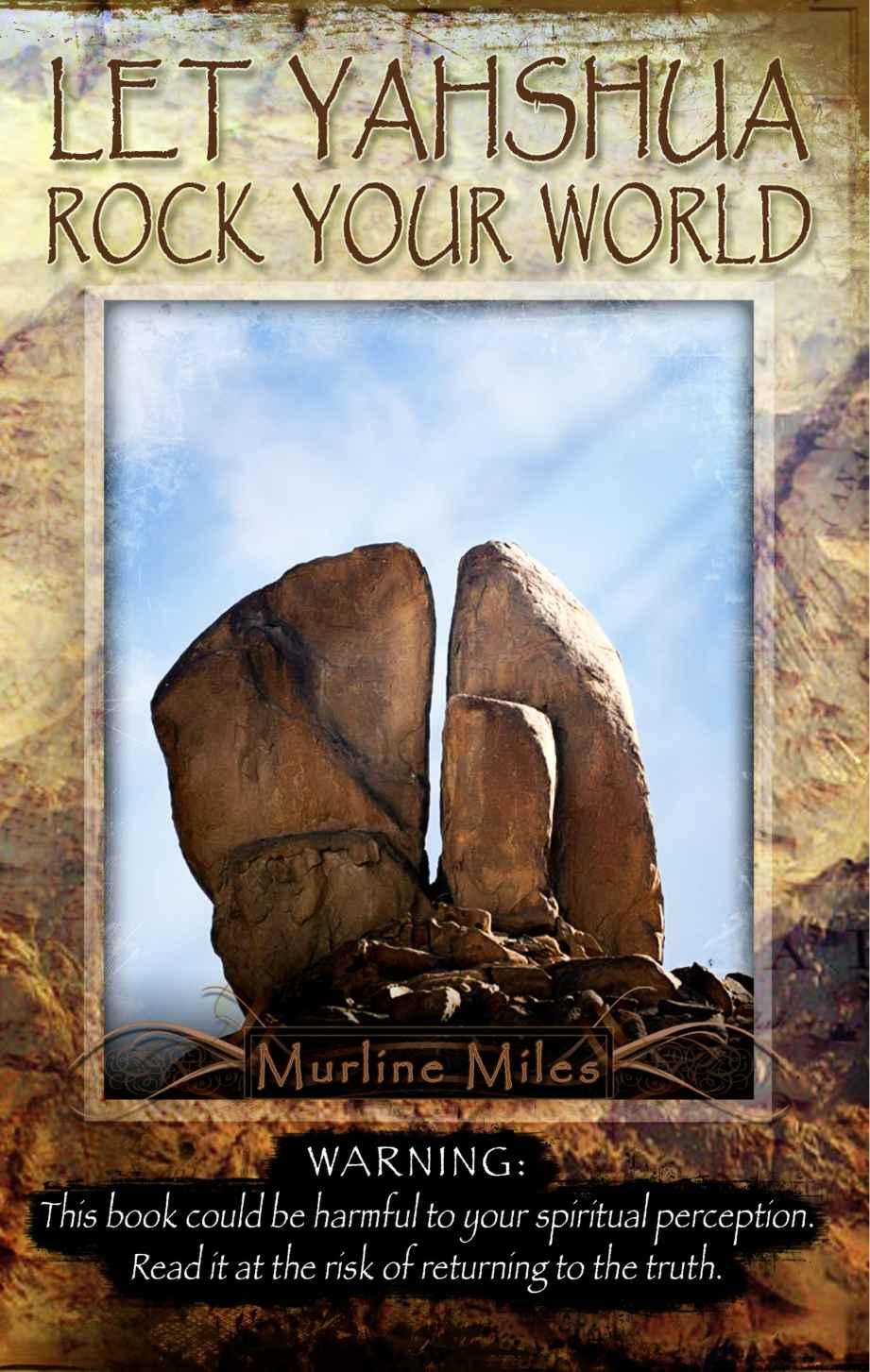 Let Yahshua Rock Your World