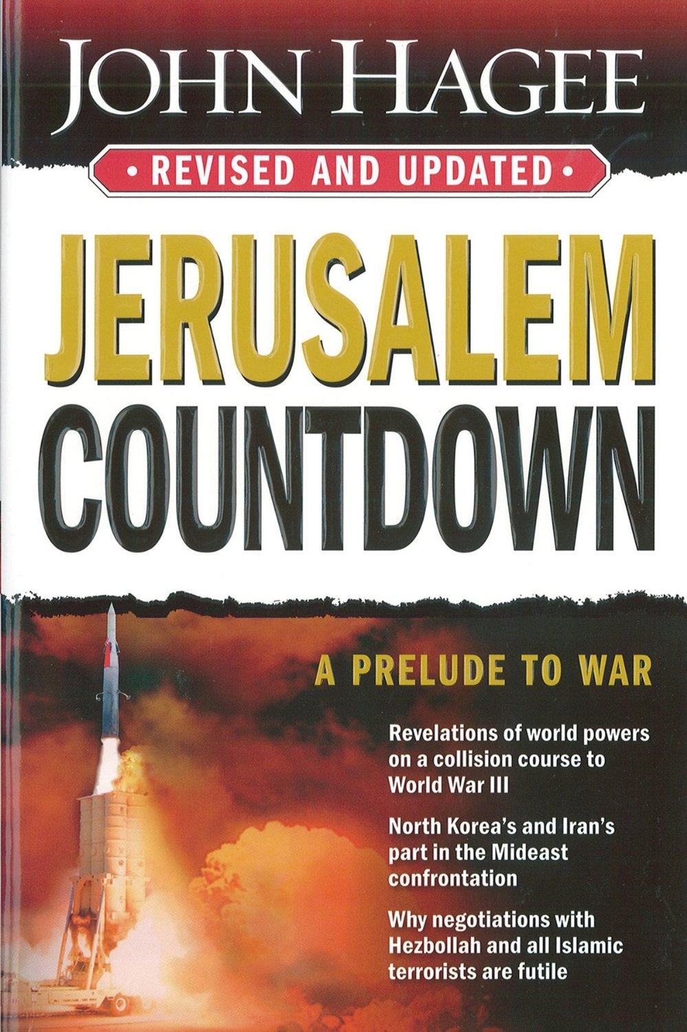 Jerusalem Countdown, Revised and Updated: A Prelude to War