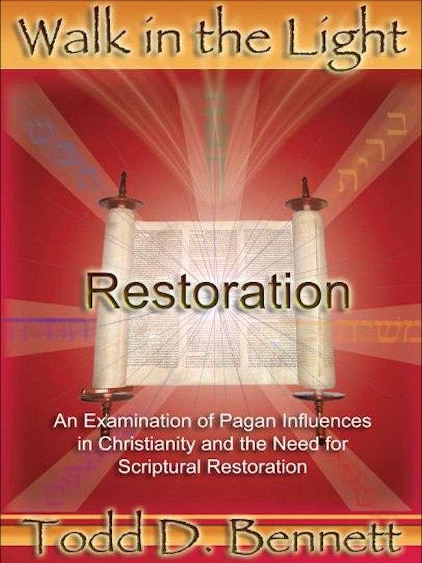Restoration (Walk in the Light, Volume 1)