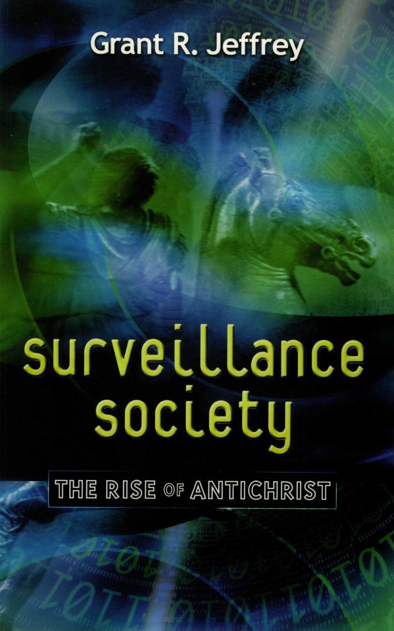 Surveillance Society: The Rise of Antichrist