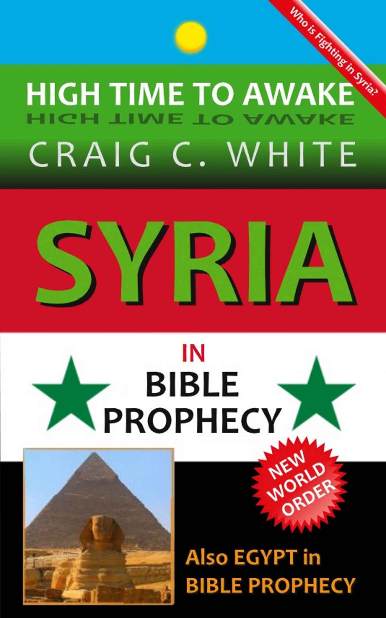 Syria in Bible Prophecy (High Time to Awake)