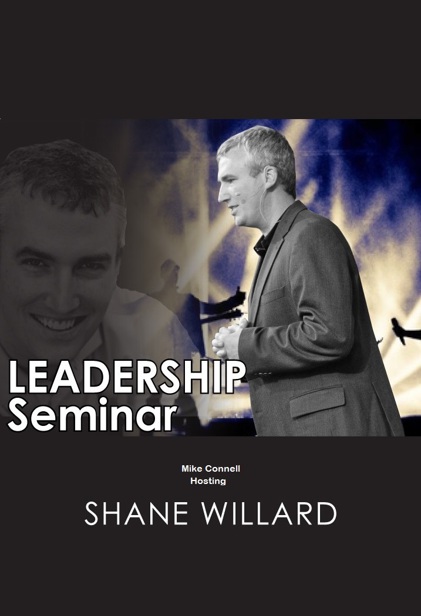 Leadership Seminar: (Hosting Shane Willard)