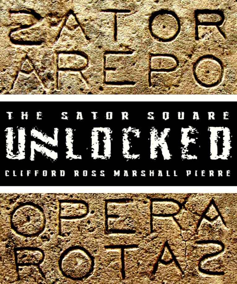 The Sator Square Unlocked