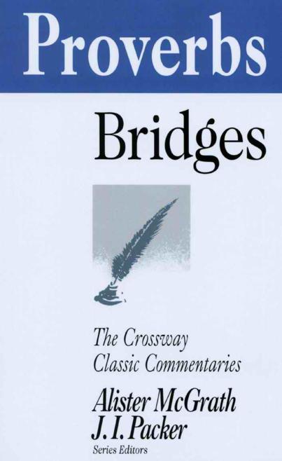 Proverbs (Crossway Classic Commentaries)