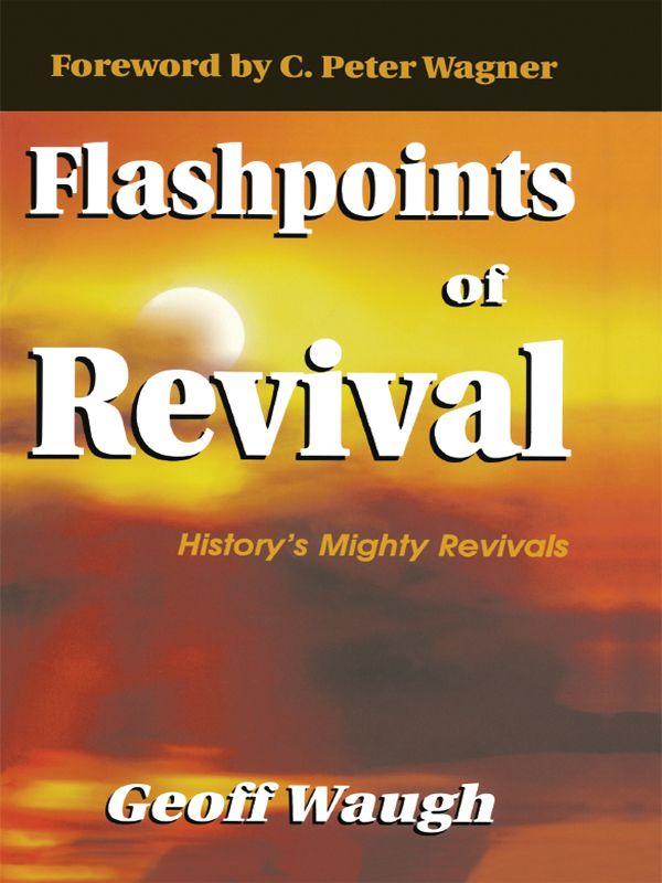 Flashpoints of Revival