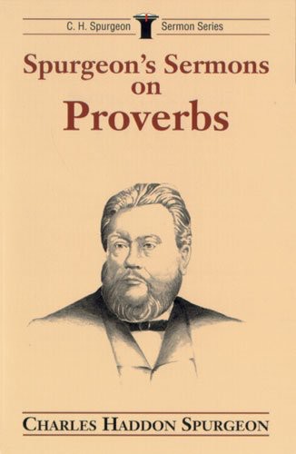 Spurgeon's Sermons on Proverbs