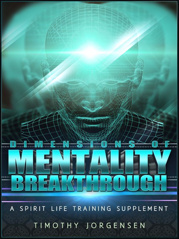Dimensions of Mentality Breakthrough