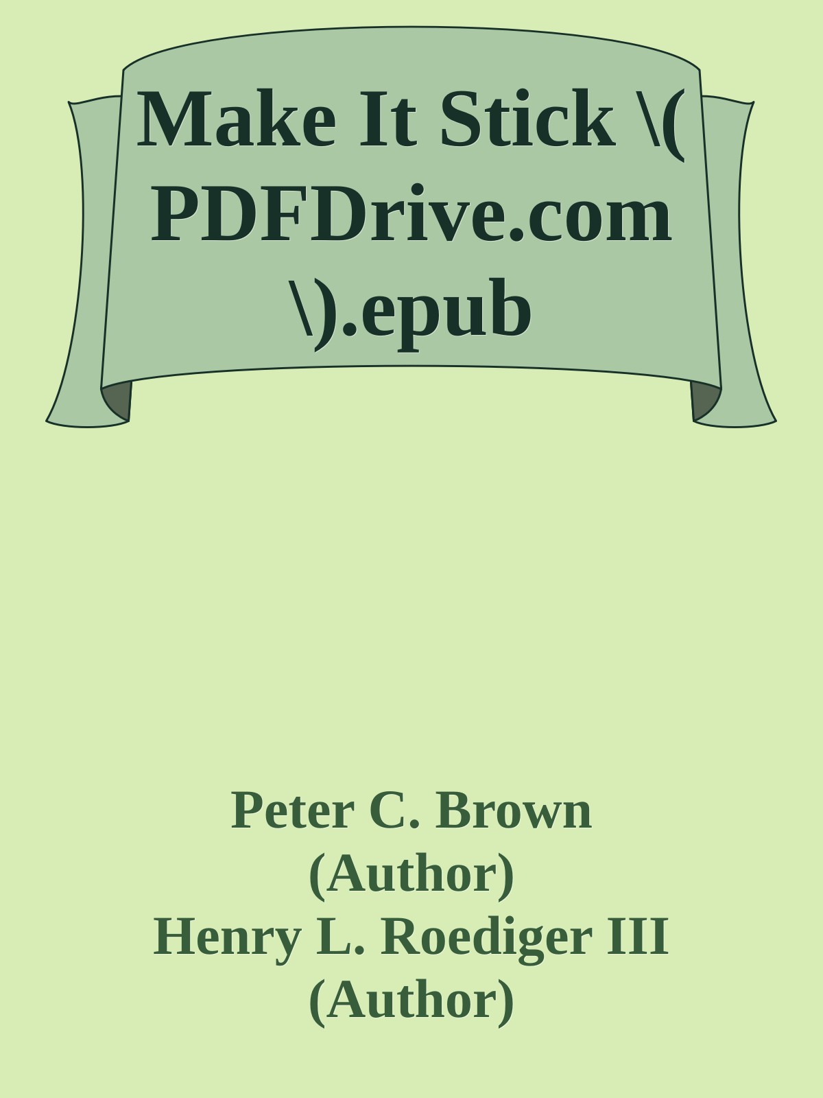 Make It Stick \( PDFDrive.com \).epub
