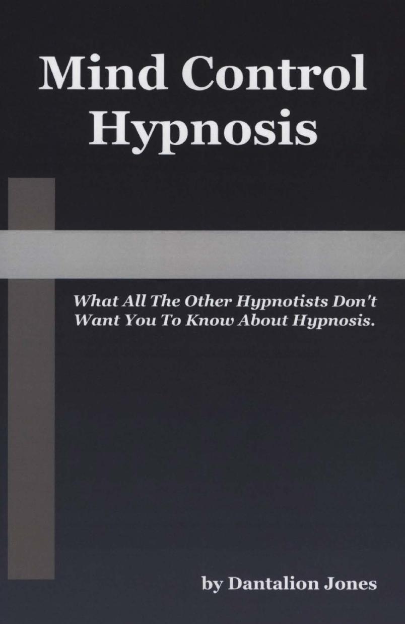 Mind Control Hypnosis What All The Other Hypnotists Don't Want You To Know About Hypnosis ( PDFDrive )
