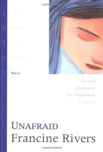 Unafraid: Mary