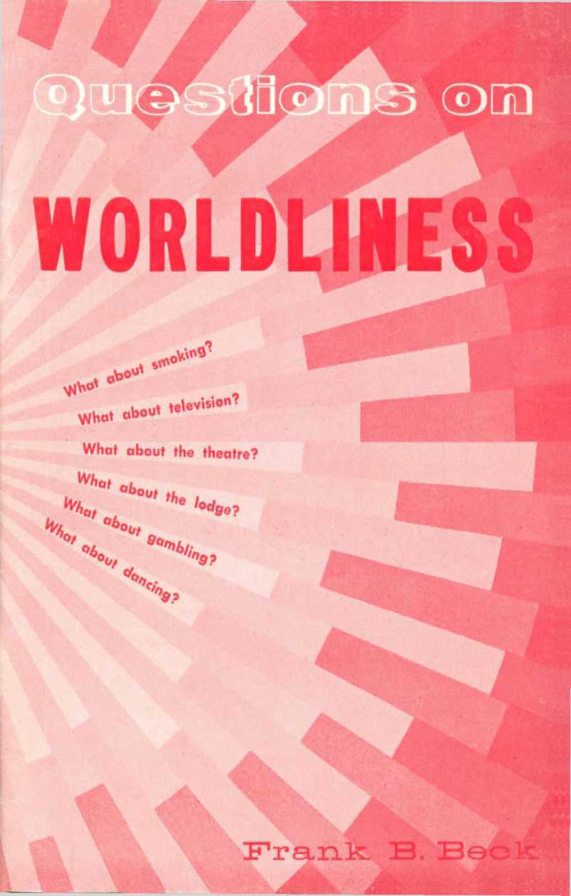 Questions on Worldliness