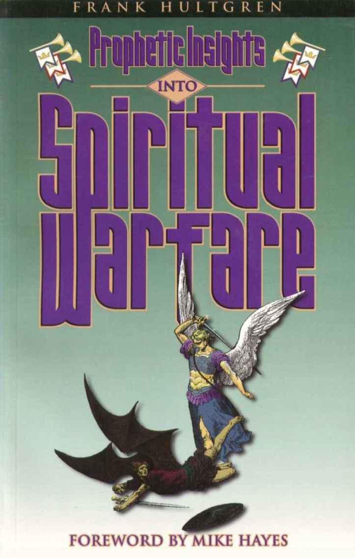 Prophetic Insights Into Spiritual Warfare
