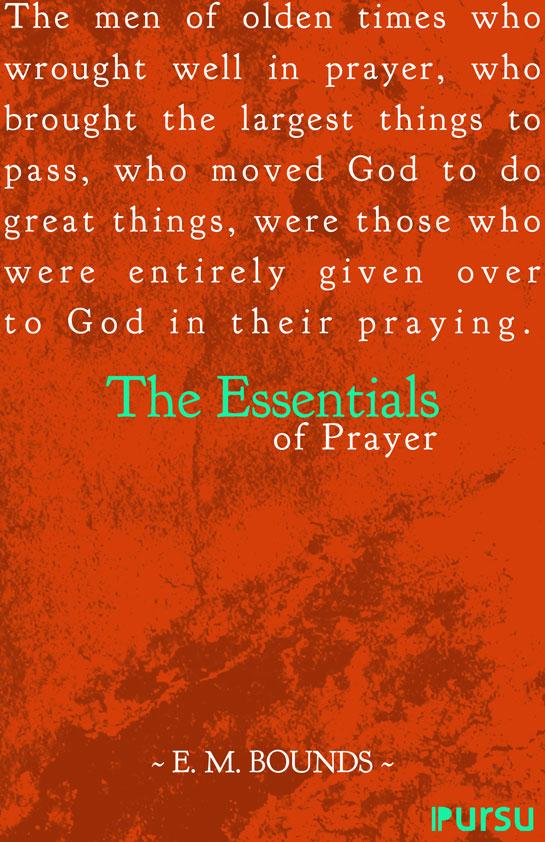 The Essentials of Prayer