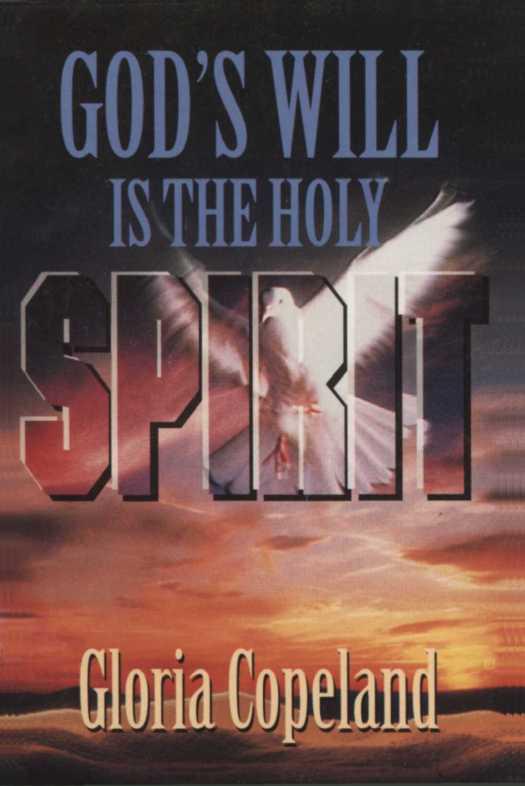 God's Will is the Holy Spirit