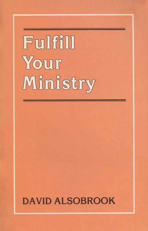 Fulfill Your Ministry
