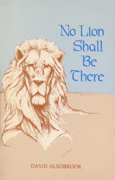 No Lion Shall Be There