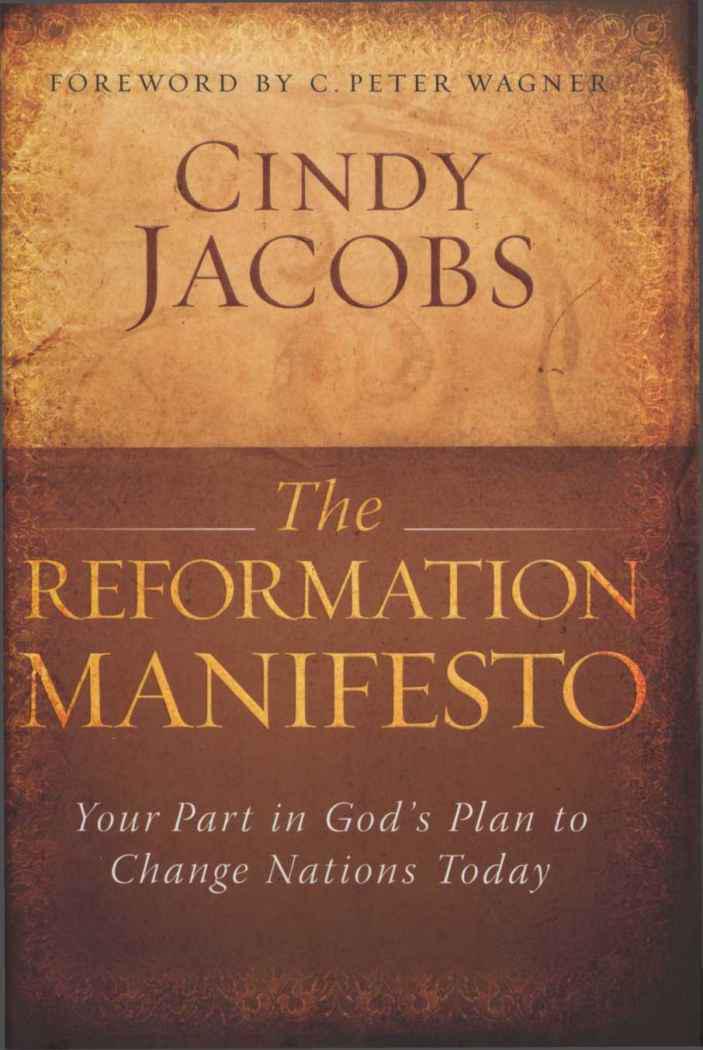 The Reformation Manifesto: Your Part in God's Plan to Change Nations Today