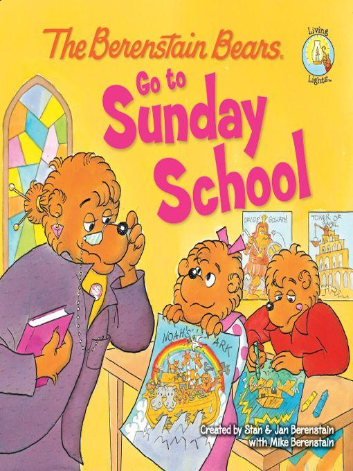 The Berenstain Bears Go to Sunday School