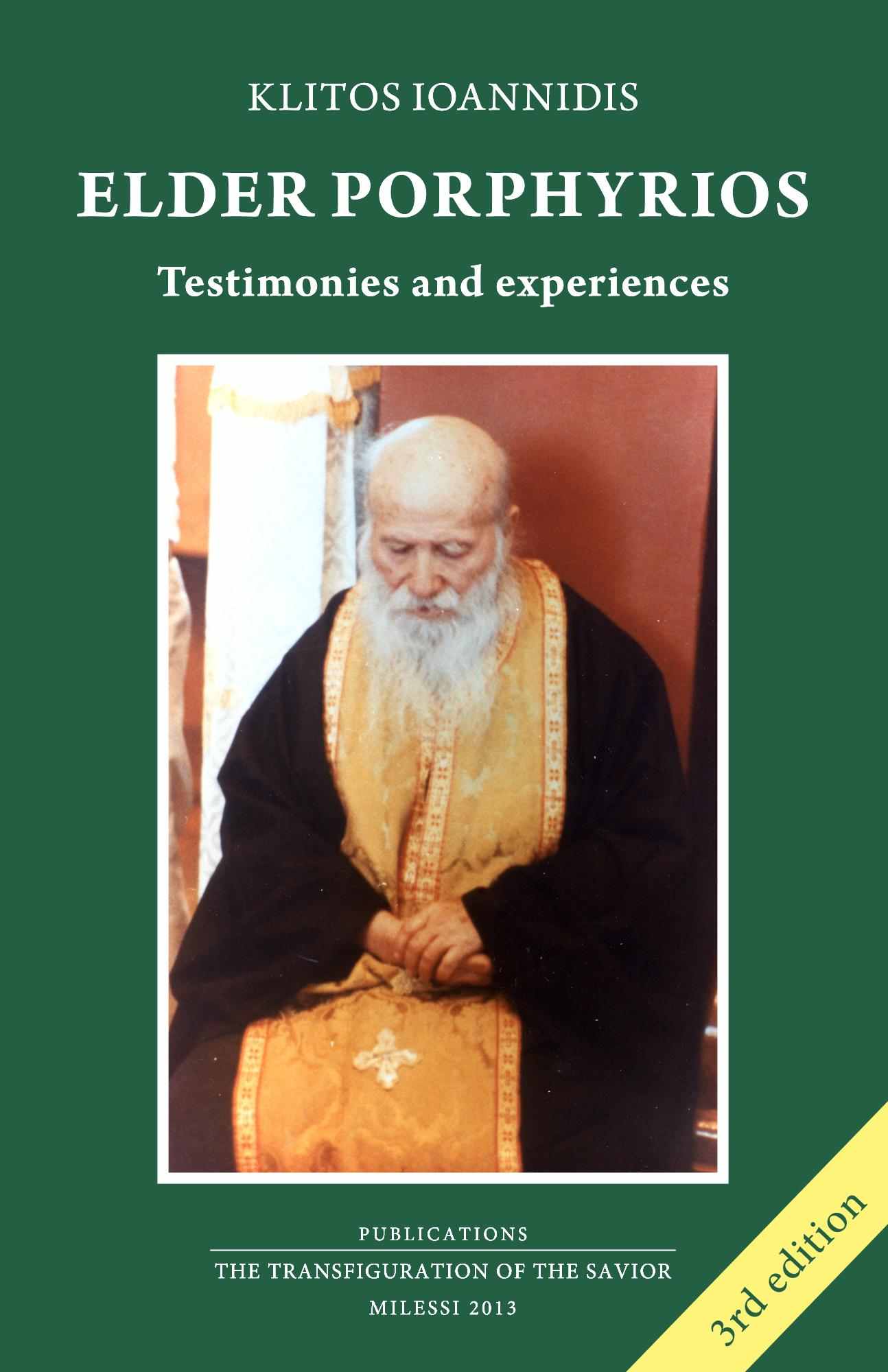 Elder Porphyrios Testimonies and Experiences