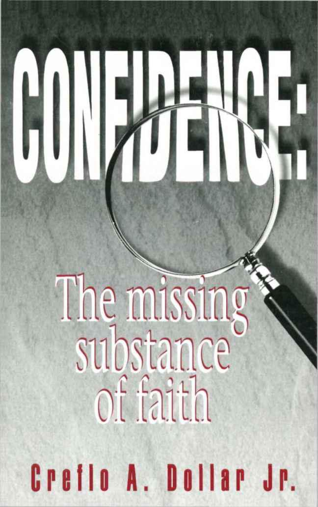 Confidence - The Missing Substance of Faith