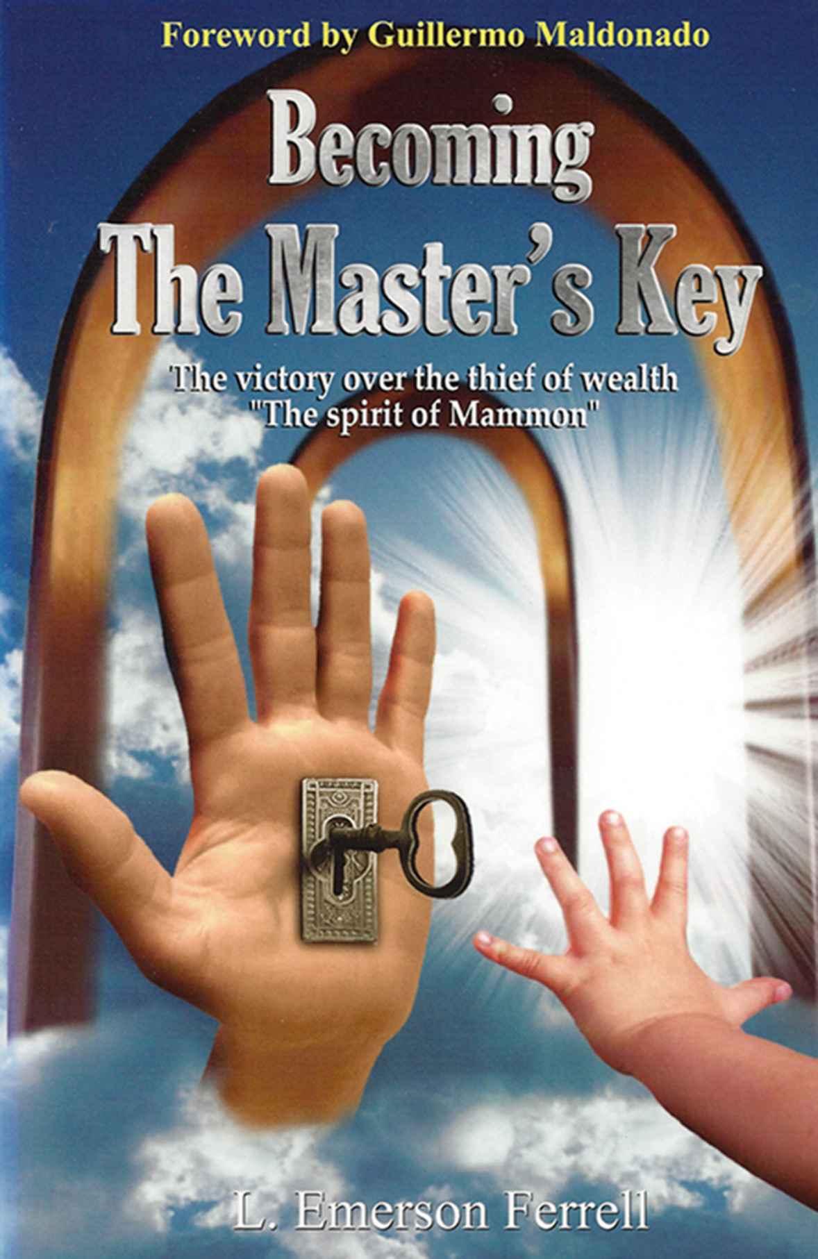 Becoming the Master's Key