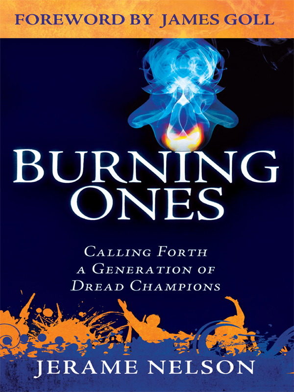 The Burning Ones: Calling Forth a Generation of Dread Champions