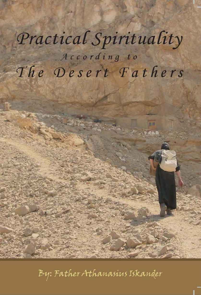 Practical Spirituality According to the Desert Fathers