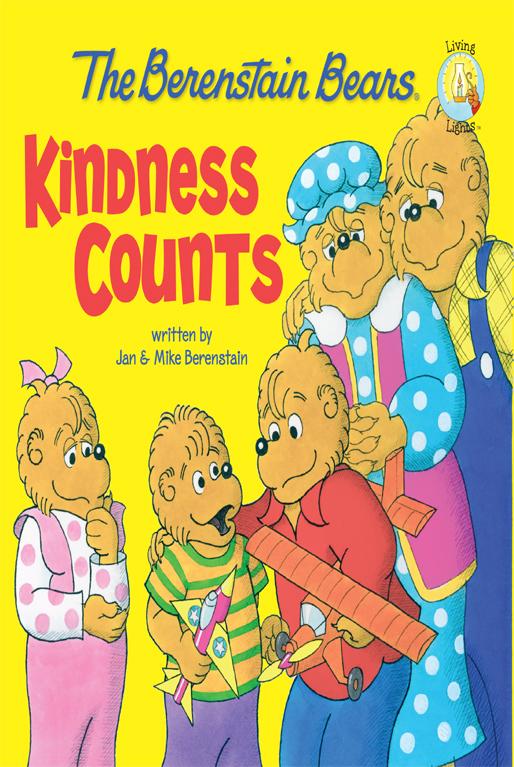 The Berenstain Bears: Kindness Counts