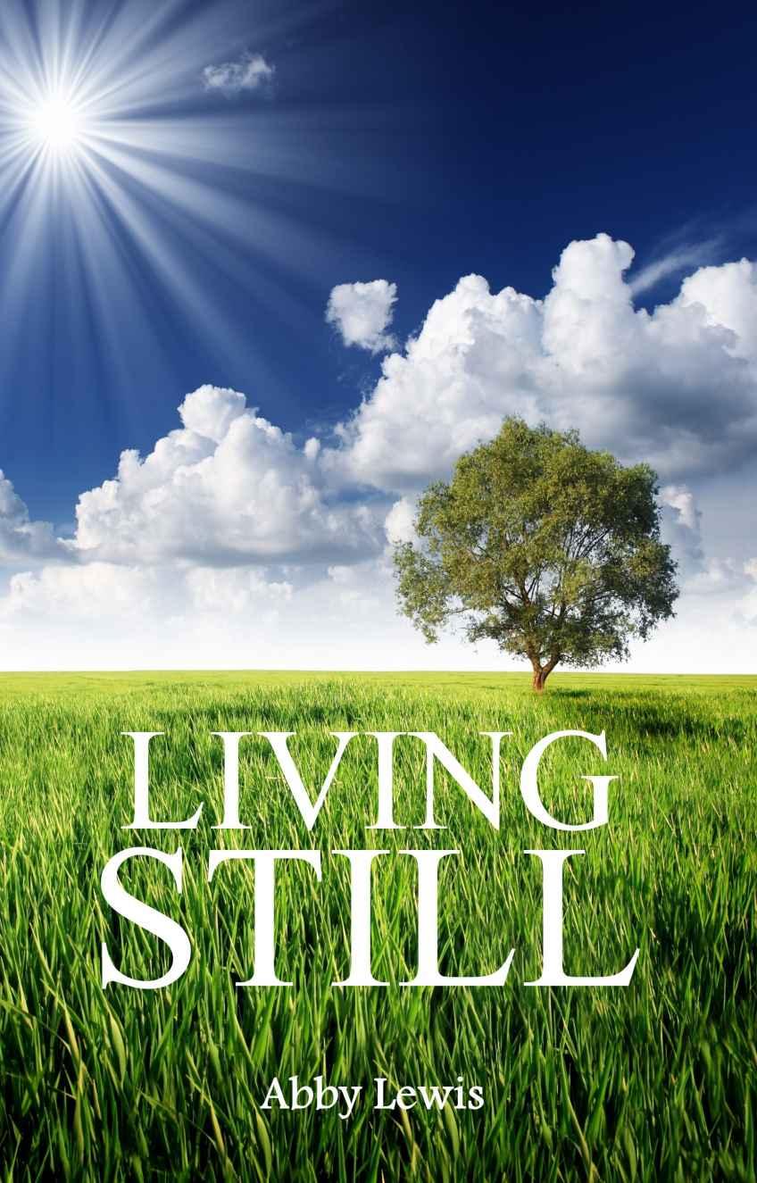 Living Still