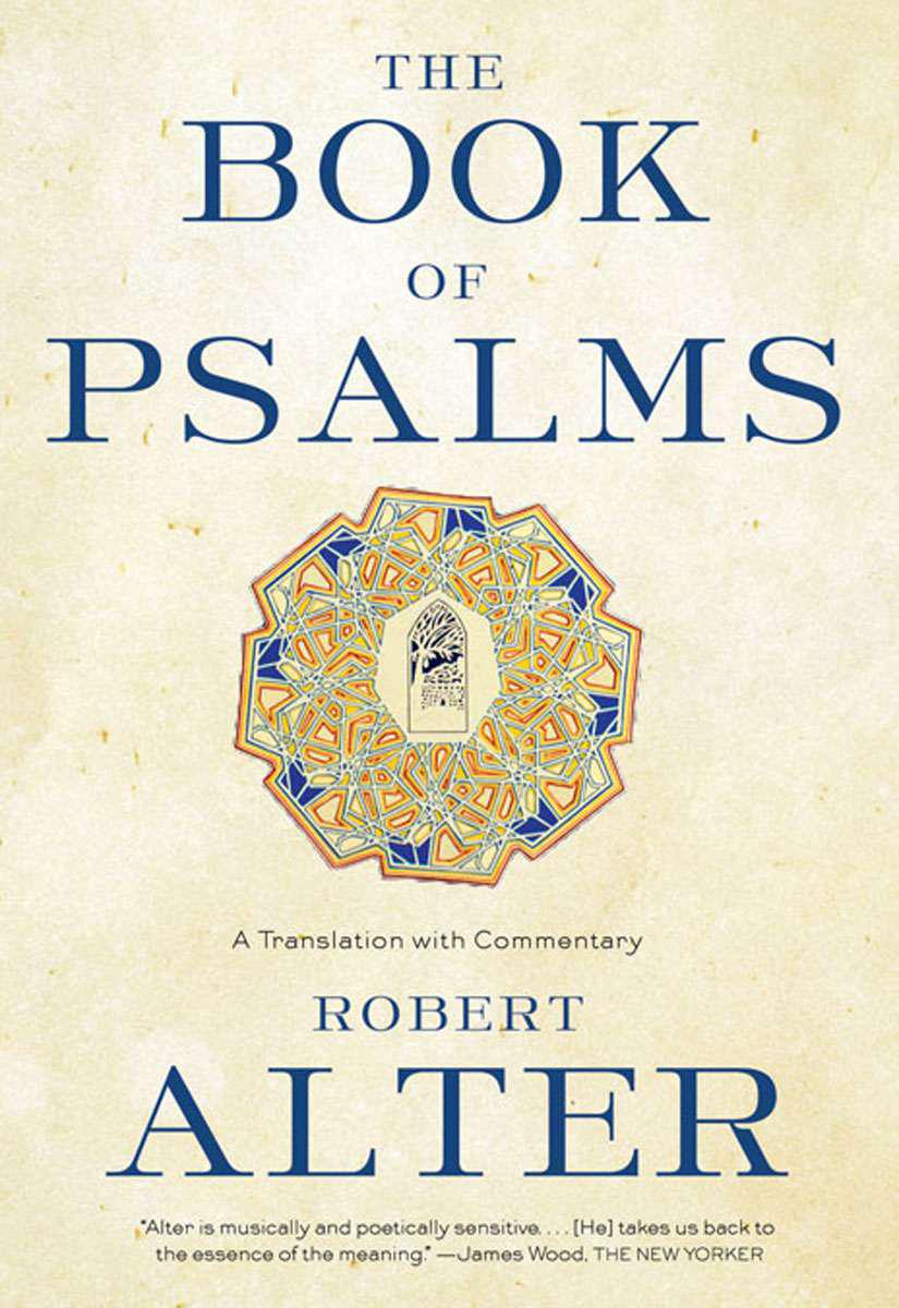The Book of Psalms: A Translation With Commentary