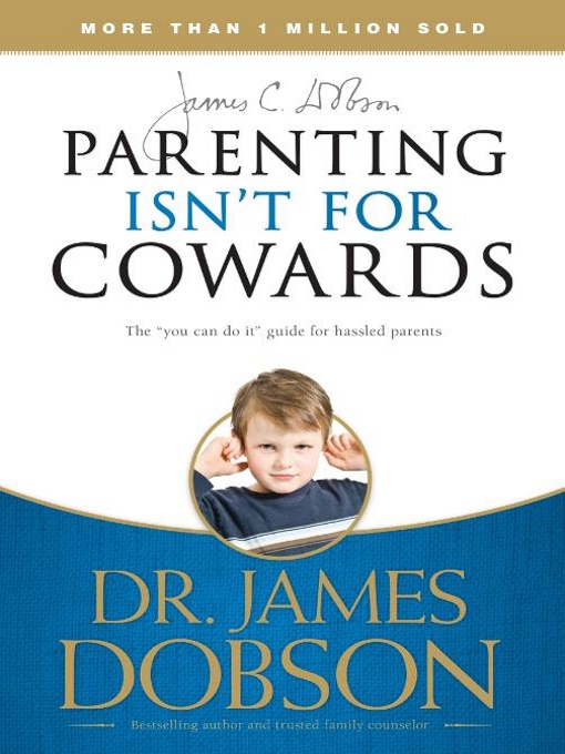 Parenting Isn't for Cowards