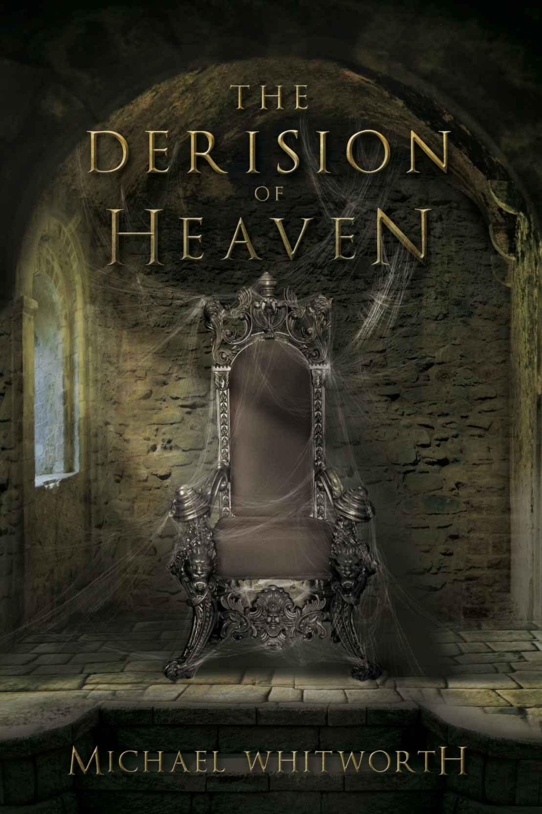 The Derision of Heaven: A Guide to Daniel