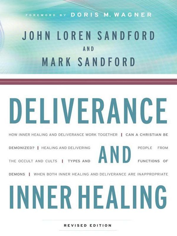 Deliverance and Inner Healing