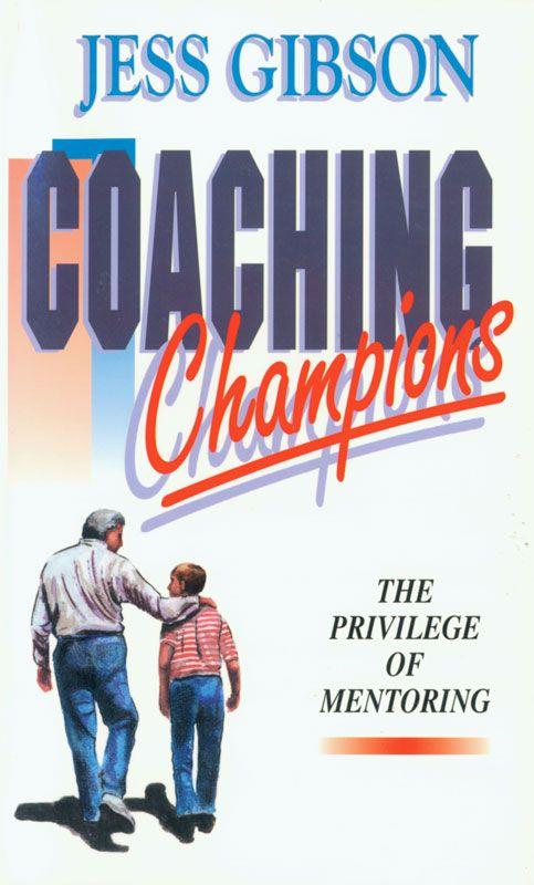 Coaching Champions: The Privilege of Mentoring